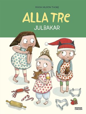 cover image of Alla tre julbakar